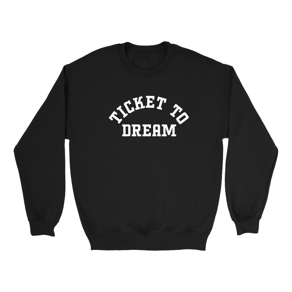 Ticket To Dream Varsity Style Crew Sweatshirt